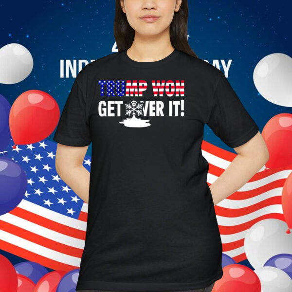 President Donald Trump Won Get Over It Shirt