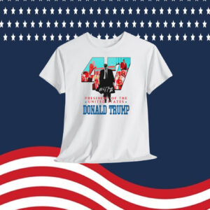 President Of The United States Donald Trump 47Th Shirt