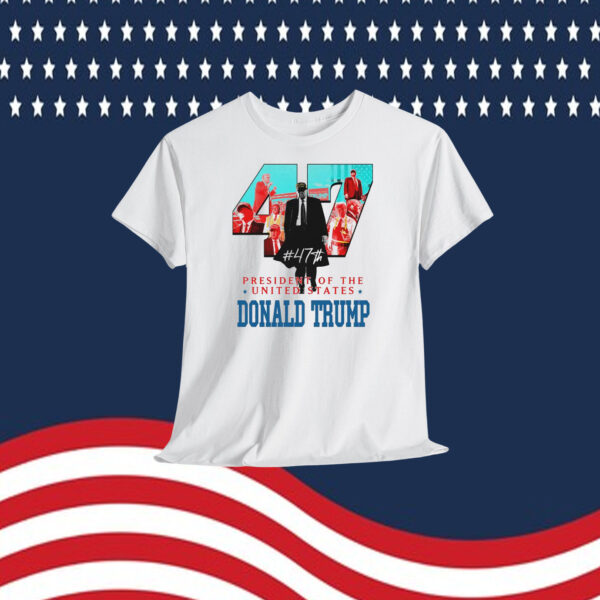 President Of The United States Donald Trump 47Th Shirt
