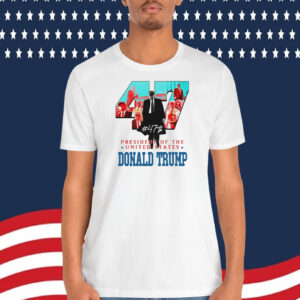 President Of The United States Donald Trump 47Th Shirt