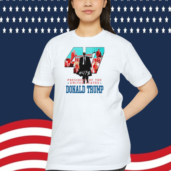 President Of The United States Donald Trump 47Th Shirt