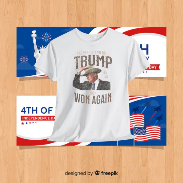 Saddle up And Ride Trump 45 47 Won Again Shirt