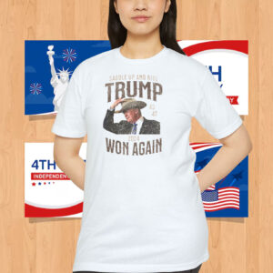 Saddle up And Ride Trump 45 47 Won Again Shirt