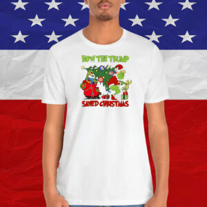 Santa How The Trump Saved Christmas Shirt