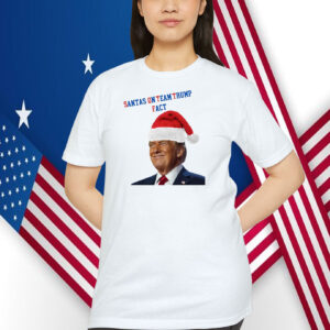 Santas On Team Trump Fact Shirt