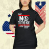 Say No Kamala To The Hoe Vote Trump 2024 Shirt