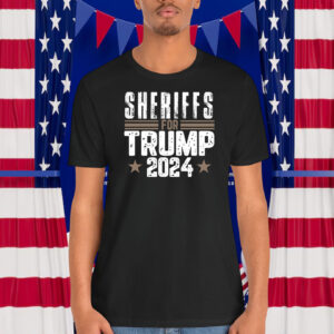 Sheriffs For Trump 2024 Shirt