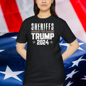 Sheriffs For Trump 2024 T-Shirt