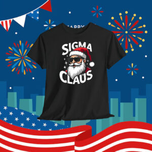 Sigma Claus Santa Trump Christmas Shirt