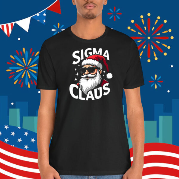 Sigma Claus Santa Trump Christmas Shirt