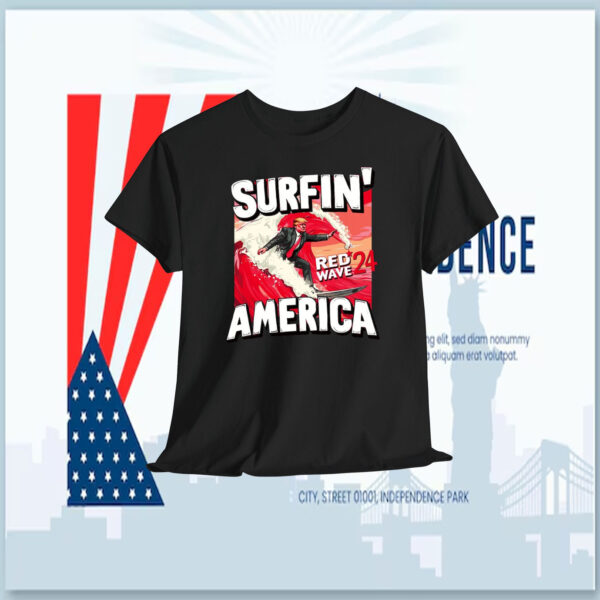 Surfin' Red Wave'24 America Trump Shirt