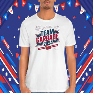 Team Garbage 2024 Trump Shirt