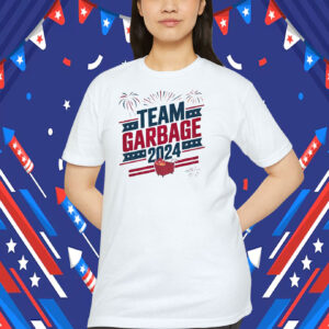 Team Garbage 2024 Trump Shirt