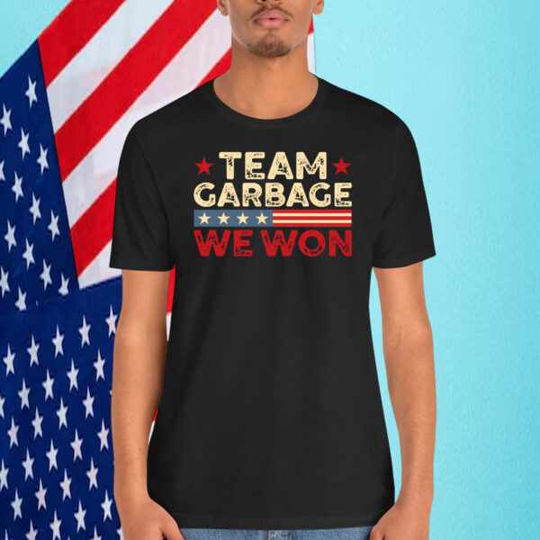 Team Garbage We Won Trump Shirt
