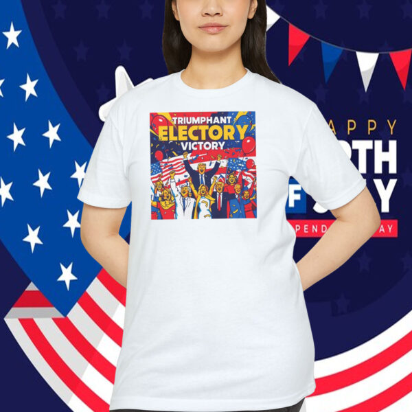 Team Trump Triumphant Electory Victory Shirt