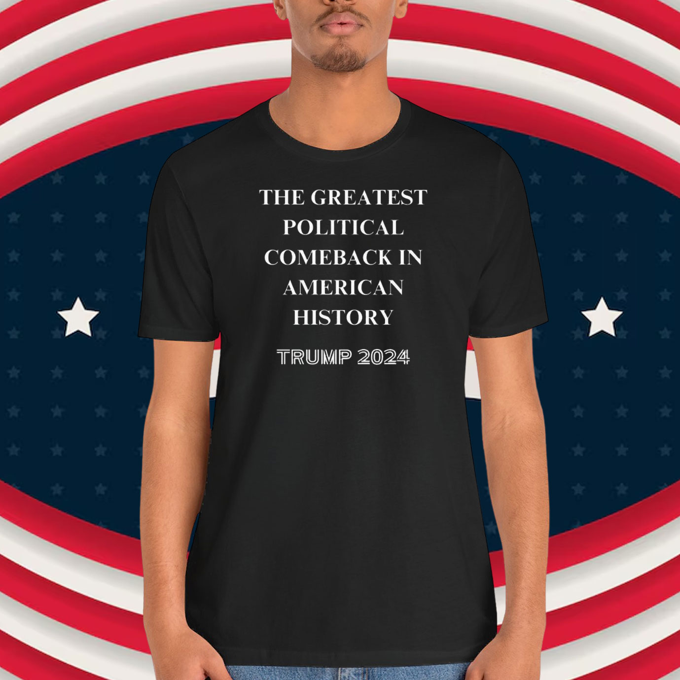 The Greatest Political Comeback In American History Trump Unisex Shirt