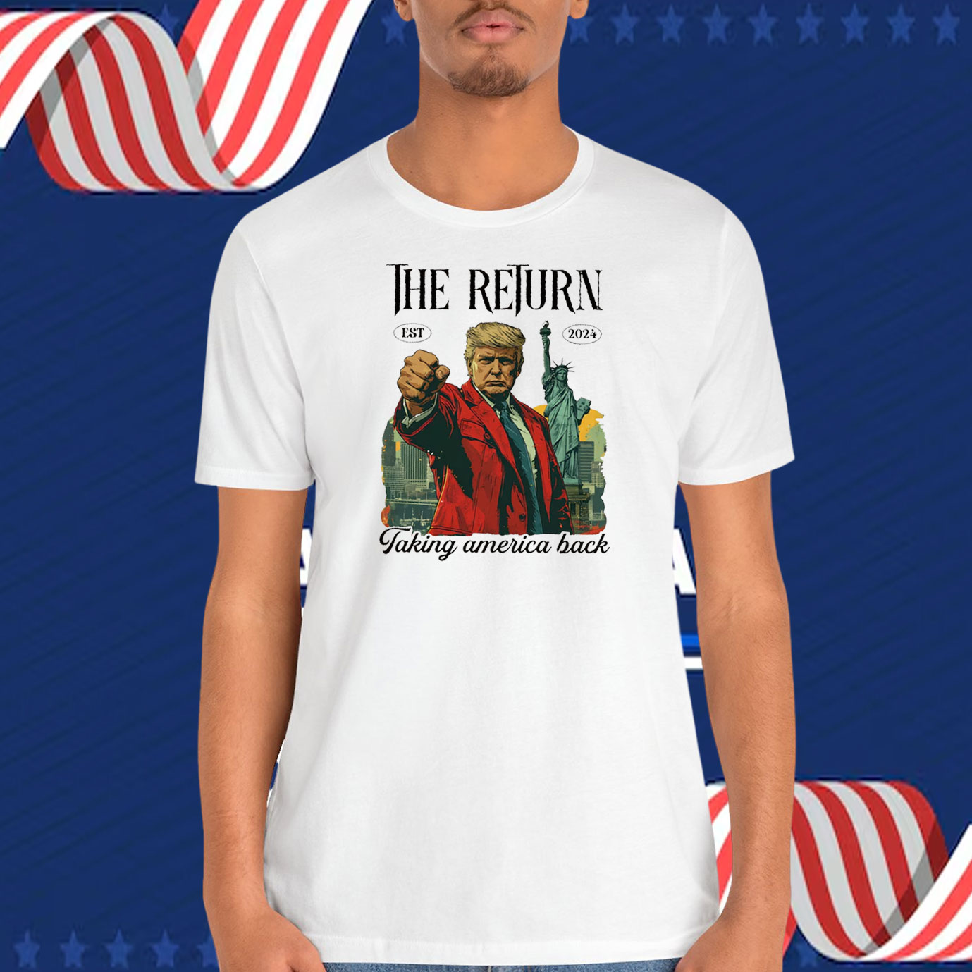The Return Trump 2024 Taking America Back Shirt