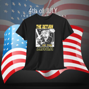 The return Of The MAGA Trump Shirt
