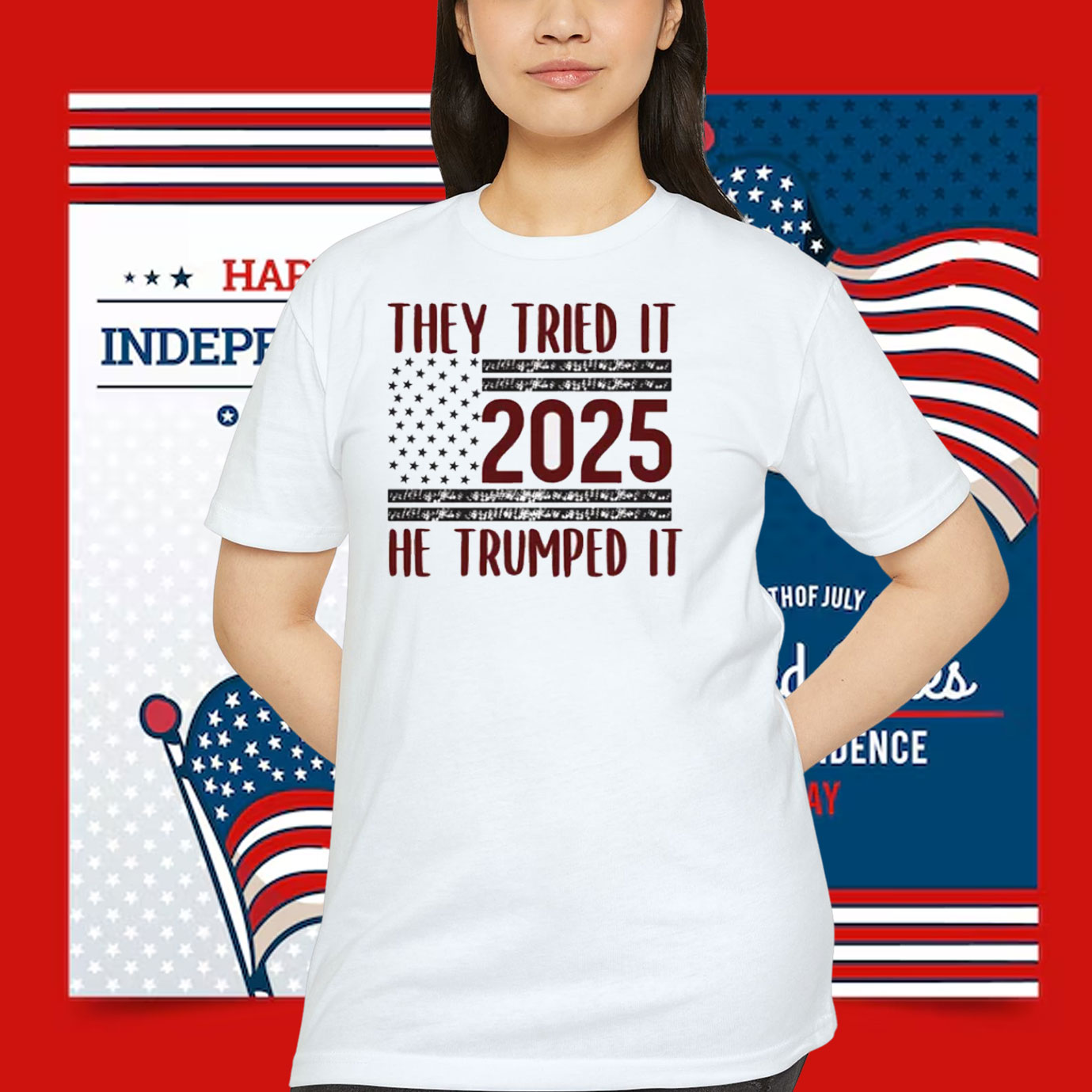 They Tried It 2025 He Trumped It Shirt