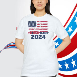 Triumphant 2024 Shirt