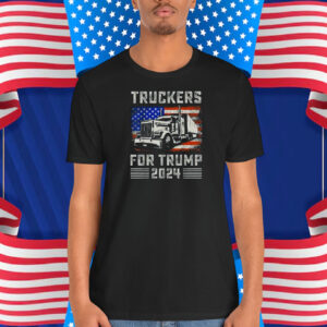 Truckers For Trump 2024 Shirt