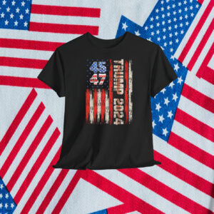 Trump 2024 45 47 Patriotic American Shirt