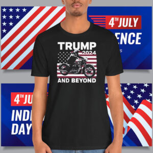 Trump 2024 And Beyond Shirt