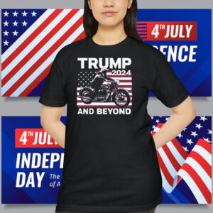 Trump 2024 And Beyond Shirt