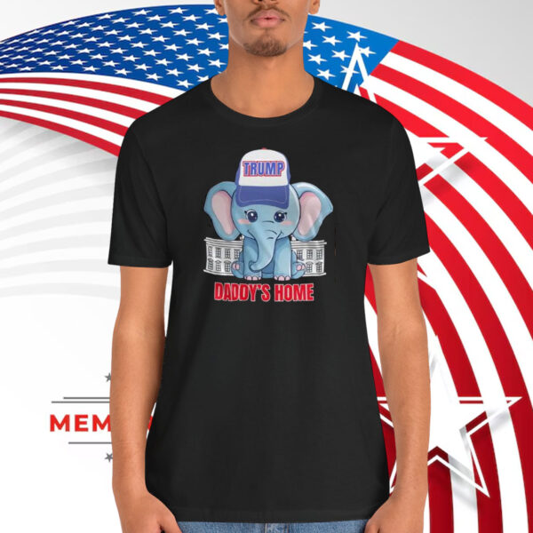 Trump 2024 Daddy's Home Unisex Shirt