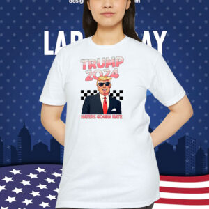 Trump 2024 Haters Gonna Hate Shirt