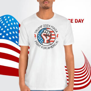 Trump 2024 MAGA Fight For America Shirt