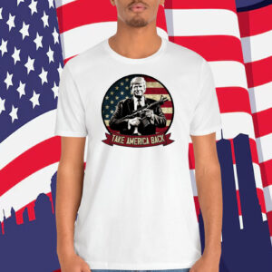 Trump 2024 MAGA Take America Back Shirt