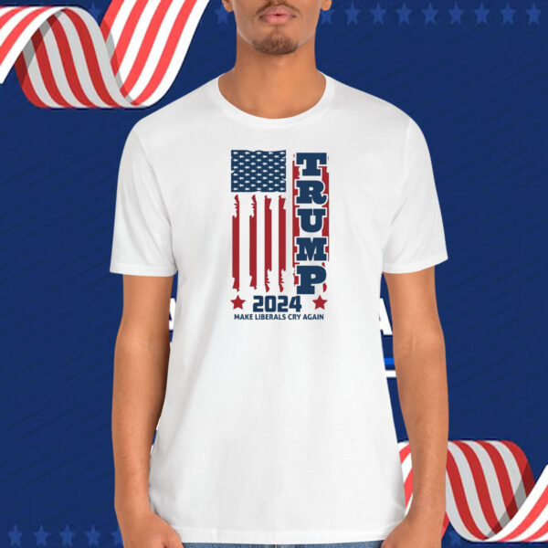 Trump 2024 Make Liberals Cry Again Shirt