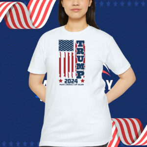 Trump 2024 Make Liberals Cry Again Shirt