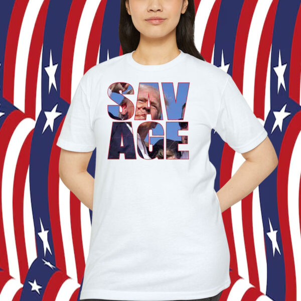 Trump 2024 Savage Shirt