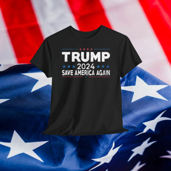 Trump 2024 Save America Again President Shirt