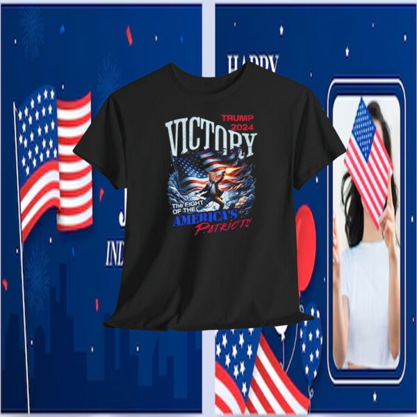 Trump 2024 Victory The Fight Of The America's Patriots Shirt