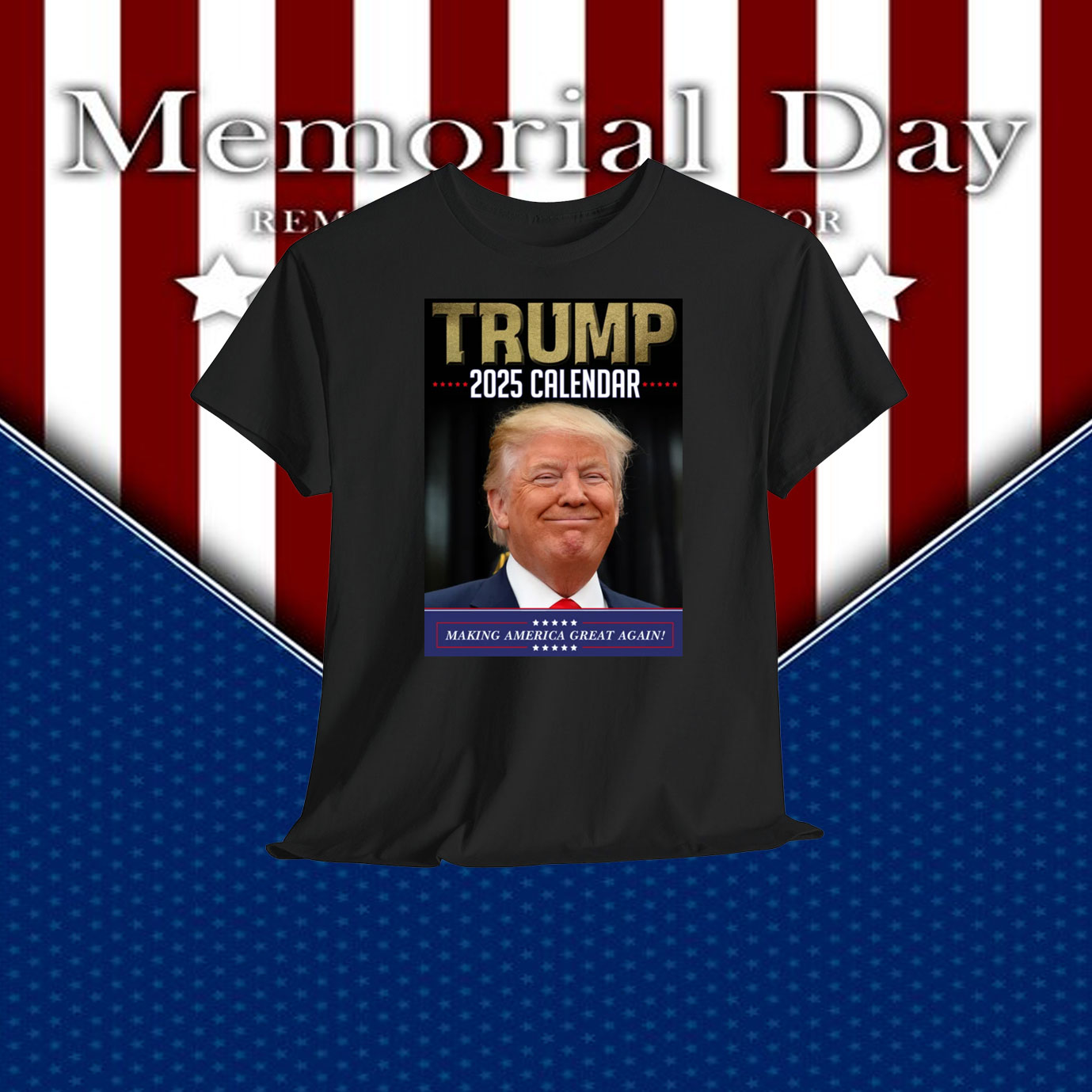 Trump 2025 Calendar Making America Great Again Shirt