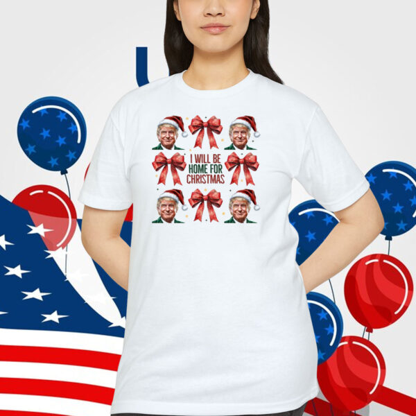 Trump 24 I Will Be Home For Christmas Shirt
