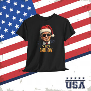 Trump 24 I'm Just A Chill Guy Shirt