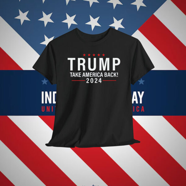 Trump 24 Take America Back Shirt