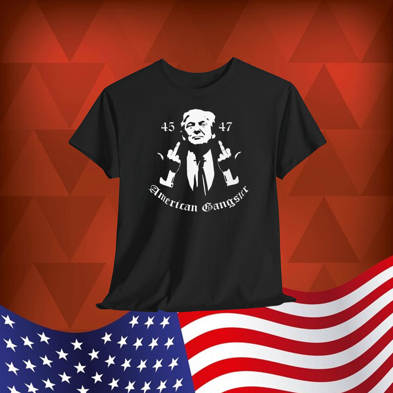 Trump 45 47 America Gangster 2024 Shirt