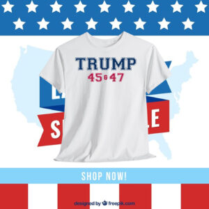Trump 45 And 47 America Shirt