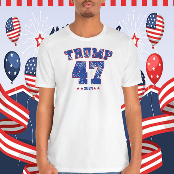 Trump 47 2024 President Shirts