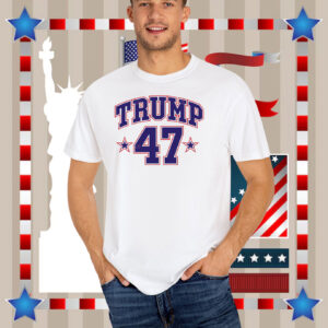 Trump 47 2024 Shirt