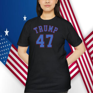 Trump 47 America President Shirt