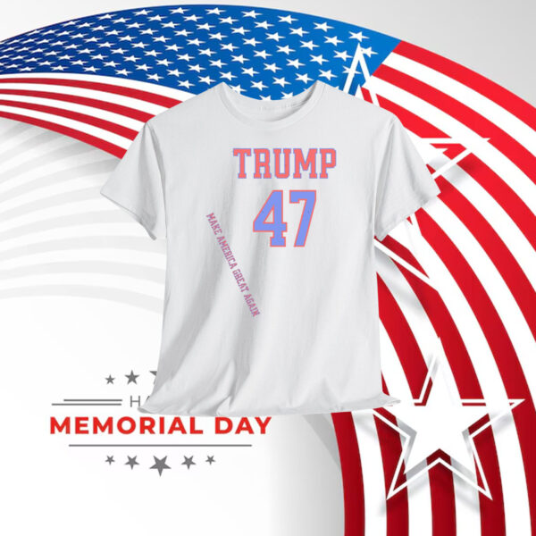 Trump 47 Make America Great Again 2024 T-Shirt