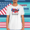 Trump 47 Map Better Coverage Than 5G Can You Hear Us Now Shirt