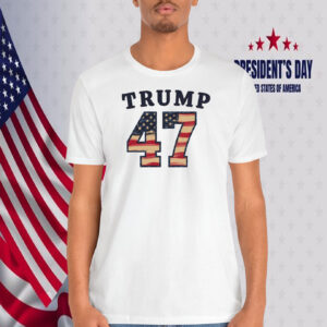 Trump 47 President T-Shirts