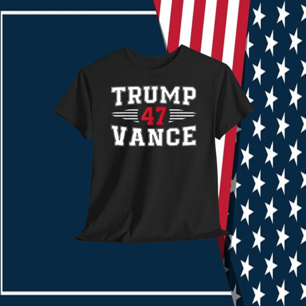 Trump 47 Vance 2024 Shirt